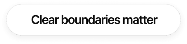 Clear boundaries matter